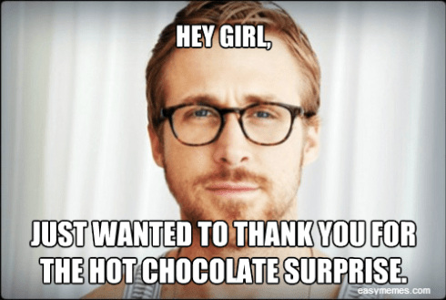 Ryan Gosling Hey Girl Meme